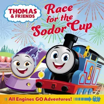 Thomas and Friends: Race for the Sodor Cup, Paperback/Thomas & Friends