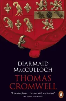 Thomas Cromwell. A Life, Paperback/Diarmaid MacCulloch