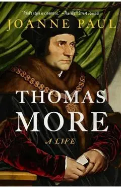 Thomas More: A Life - Joanne Paul