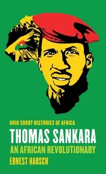 Thomas Sankara: An African Revolutionary, Paperback/Ernest Harsch