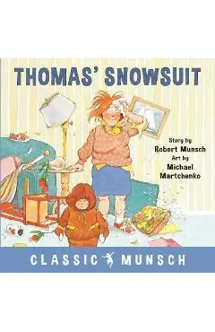 Thomas' Snowsuit - Robert Munsch