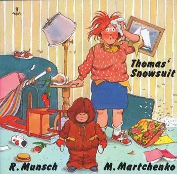 Thomas' Snowsuit/Robert Munsch