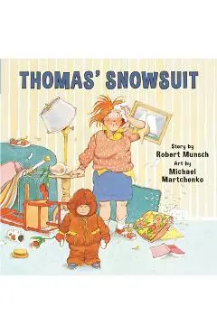 Thomas' Snowsuit - Robert Munsch