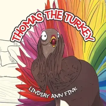 Thomas the Turkey, Paperback/Lindsay Ann Fink