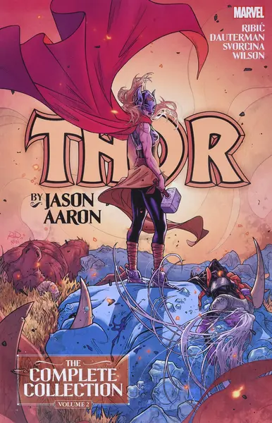 Thor By Jason Aaron: The Complete Collection - Volume 2 | Jason Aaron