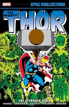 Thor Epic Collection: The Eternals Saga - Roy|gruenwald Thomas