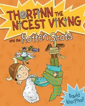 Thorfinn and the Rotten Scots, Paperback/David MacPhail
