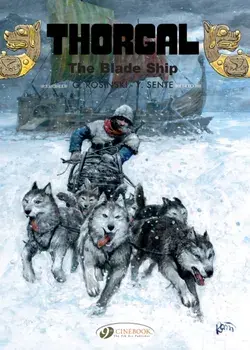 Thorgal Vol. 25: The Blade-Ship, Paperback/Yves Sente