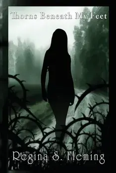 Thorns Beneath My Feet, Paperback/Regina Sytobia Fleming