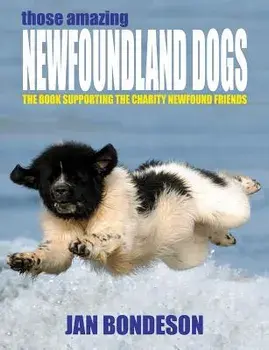 Those Amazing Newfoundland Dogs, Paperback/Jan Bondeson