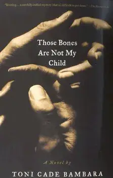 Those Bones Are Not My Child, Paperback/Toni Cade Bambara