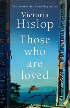 Those Who Are Loved, Paperback/Victoria Hislop