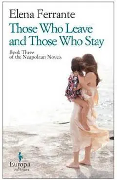 Those Who Leave and Those Who Stay