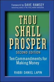 Thou Shall Prosper: Ten Commandments for Making Money, Hardcover/Daniel Lapin