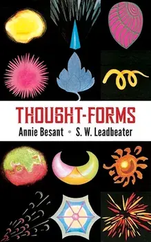 Thought Forms, Paperback/Annie Besant