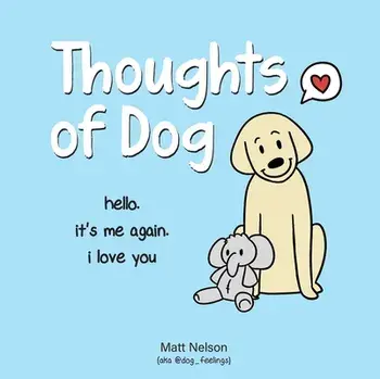 Thoughts of Dog, Hardcover/Matt Nelson