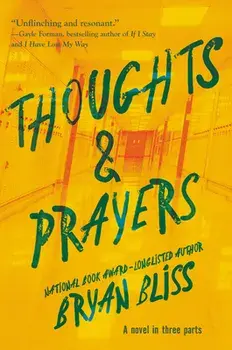 Thoughts & Prayers, Paperback/Bryan Bliss