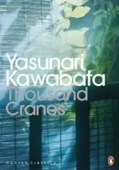 Thousand Cranes - PMC/Yasunari Kawabata