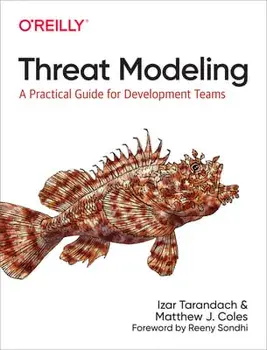 Threat Modeling: A Practical Guide for Development Teams, Paperback/Izar Tarandach