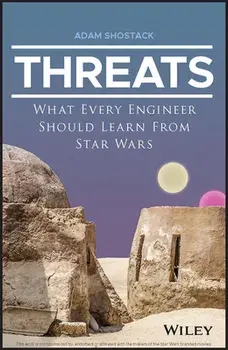 Threats - What Every Engineer Should Learn From Star Wars, Paperback/A Shostack