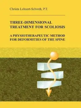 Three-Dimensional Treatment for Scoliosis, Paperback/Christa Lehnert-Schroth