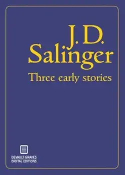 Three Early Stories, Paperback/J. D. Salinger