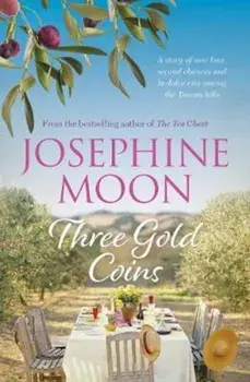 Three Gold Coins, Paperback/Josephine Moon