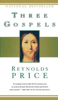 Three Gospels, Paperback/Reynolds Price