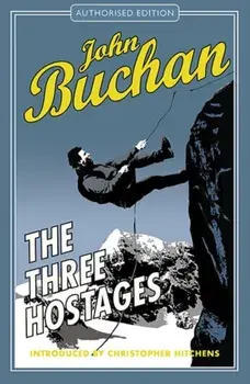Three Hostages. Authorised Edition, Paperback/John Buchan