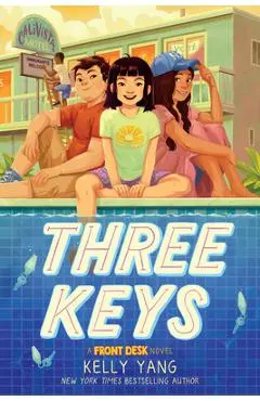 Three Keys (a Front Desk Novel) - Kelly Yang