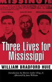 Three Lives for Mississippi, Paperback/William Bradford Huie