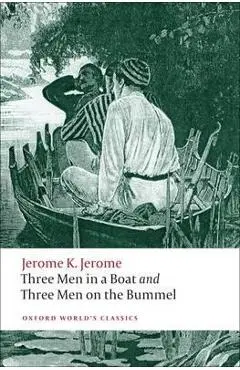 Three Men in a Boat and Three Men on the Bummel