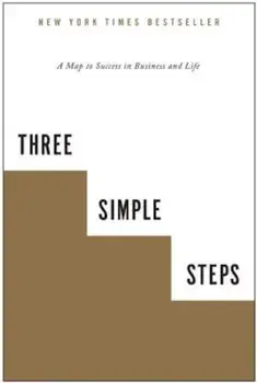 Three Simple Steps: A Map to Success in Business and Life, Paperback/Trevor G. Blake