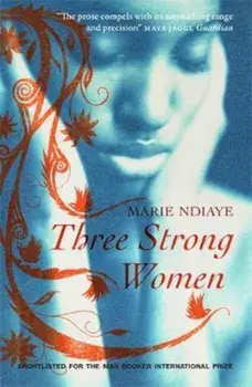 Three Strong Women, Paperback/Marie Ndiaye