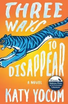 Three Ways to Disappear, Paperback/Katy Yocom