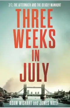 Three Weeks in July - Adam|nally Wishart