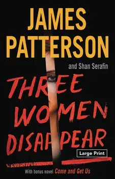 Three Women Disappear, Paperback/James Patterson