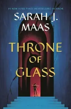 Throne of Glass, Paperback/Sarah J. Maas