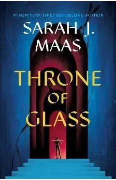Throne of Glass - Sarah J. Maas