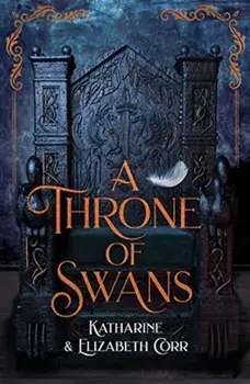 Throne of Swans, Paperback/Elizabeth Corr