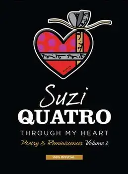 Through My Heart, Hardback/Suzi Quatro