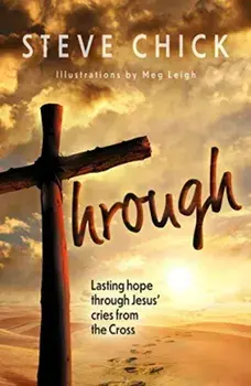 THROUGH, Paperback/STEVE CHICK