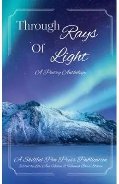 Through Rays of Light - Skillful Pen Press