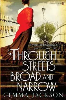 Through Streets Broad and Narrow, Paperback/Gemma Jackson