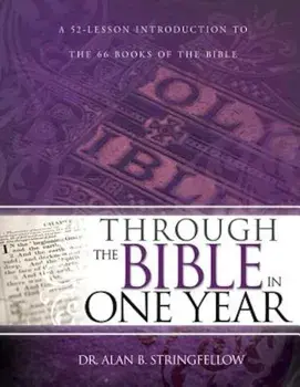 Through the Bible in One Year, Paperback/Alan Stringfellow