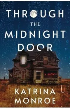 Through the Midnight Door - Katrina Monroe