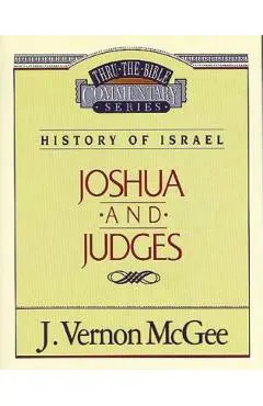 Thru the Bible Vol. 10: History of Israel (Joshua/Judges), 10 - J. Vernon Mcgee