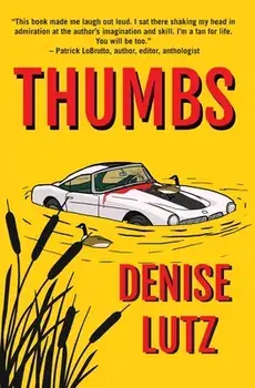 Thumbs, Paperback/Denise Lutz