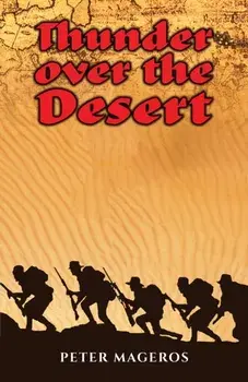 Thunder over the Desert, Paperback/Peter Mageros