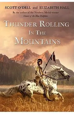 Thunder Rolling in the Mountains - Scott O'dell